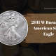 2011 W Burnished American Silver Eagle – Essential Insights For Coin Collectors