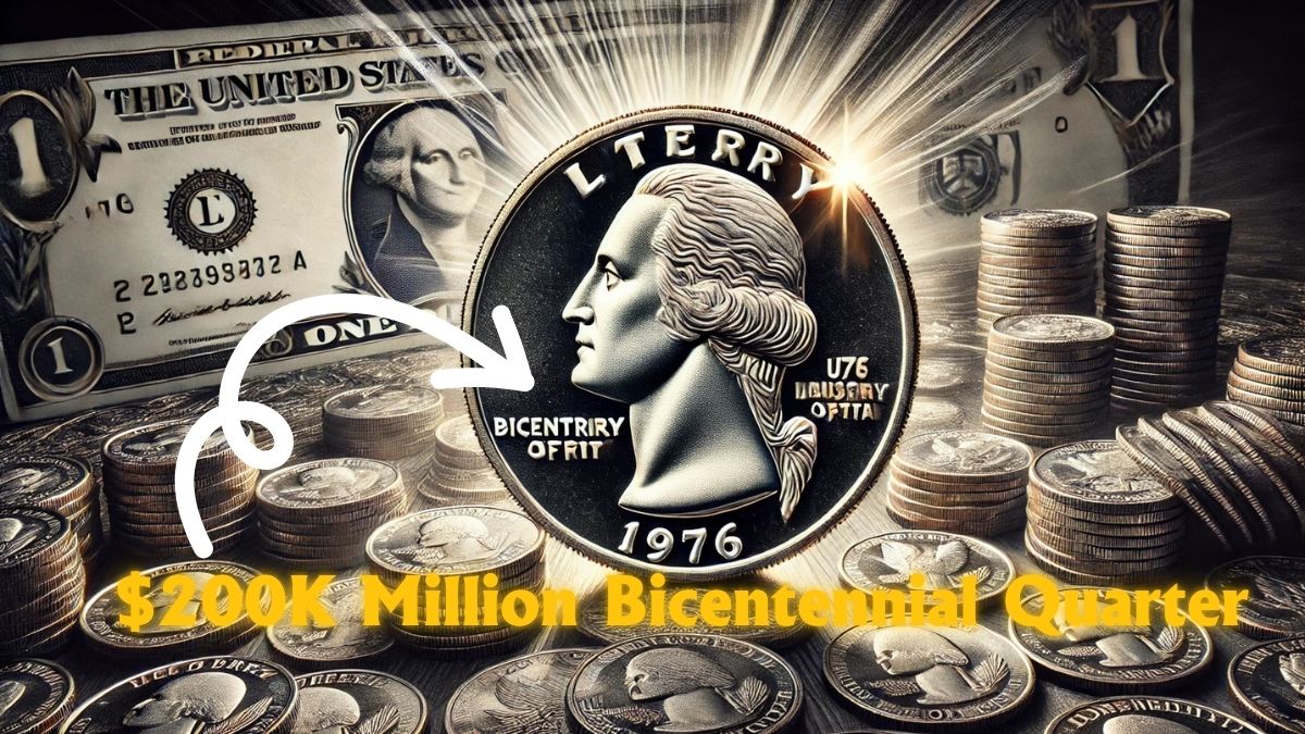 Is the Rare Bicentennial Quarter Worth $200K Million Still in Circulation?