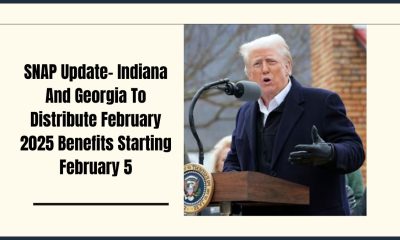 SNAP Update- Indiana And Georgia To Distribute February 2025 Benefits Starting February 5