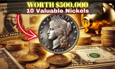 10 Valuable Nickels Worth Over $500,000 – Plus 5 More That Are Hidden Treasures